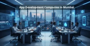 App Development Companies in Mumbai