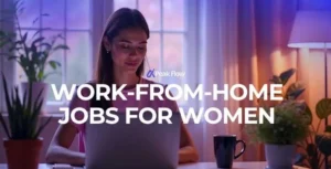 Work-From-Home Jobs for Women