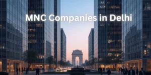 MNC companies in delhi