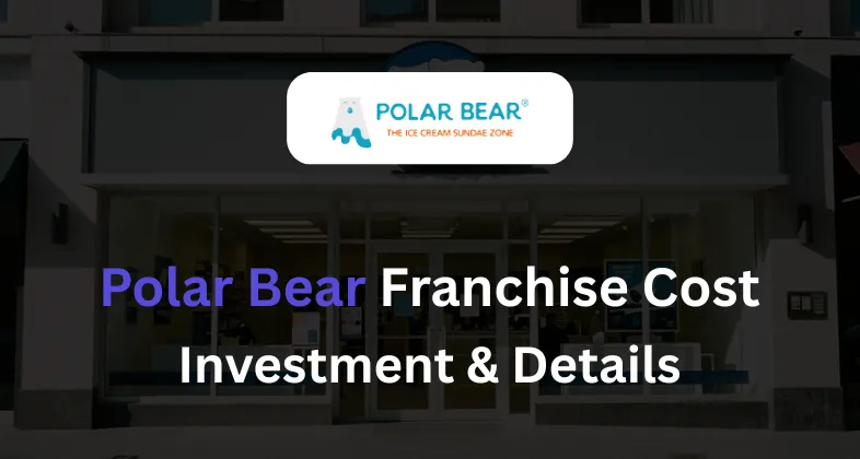 Polar Bear Franchise Cost Investment & Details