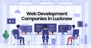 Web Development Companies in Lucknow