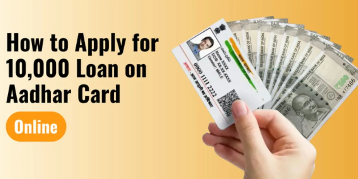 10000 Loan on Aadhar Card