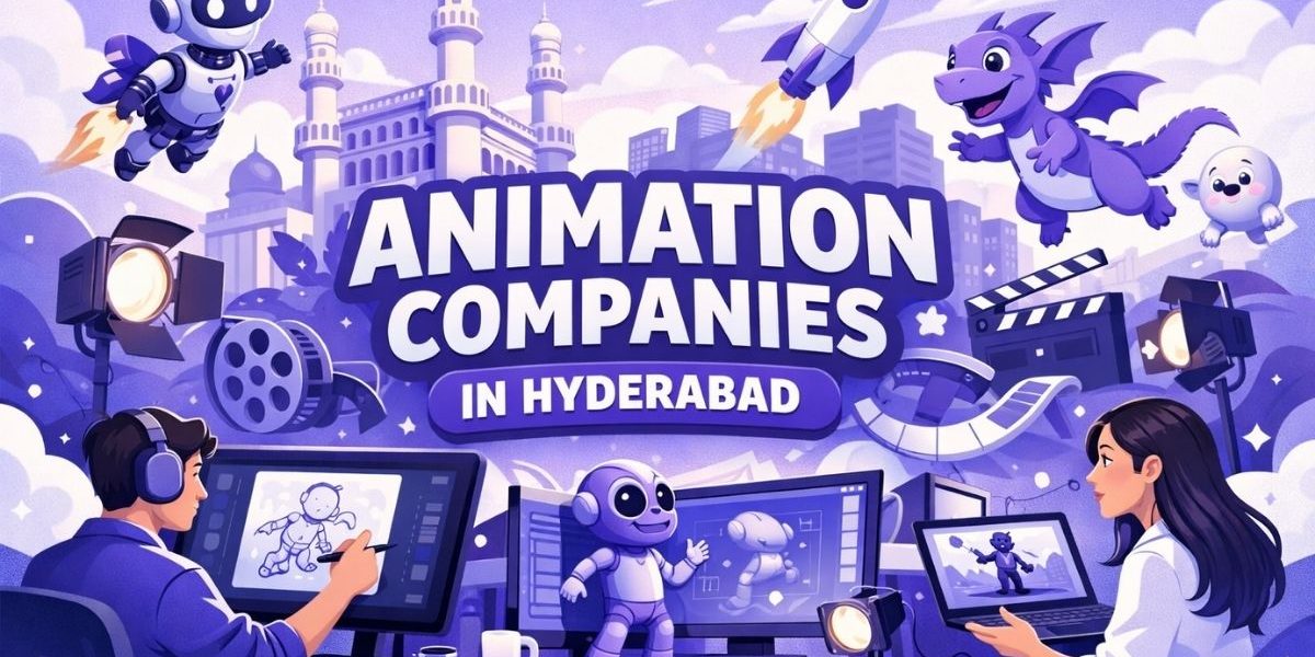 Animation Companies in Hyderabad
