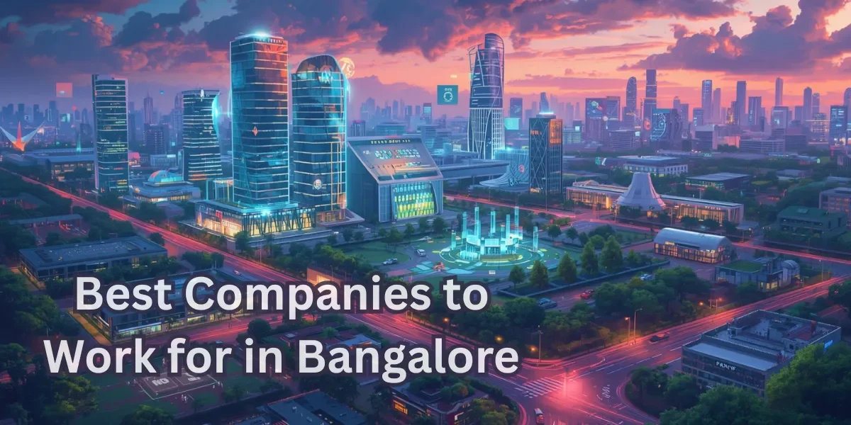 Best Companies to Work for in Bangalore