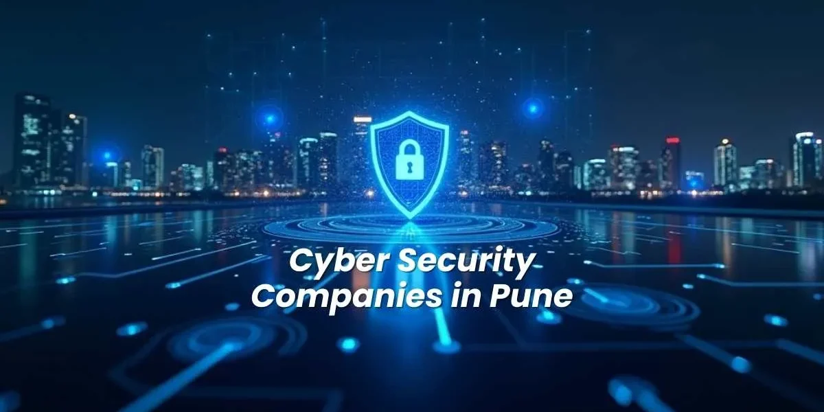 Cyber Security Companies in Pune