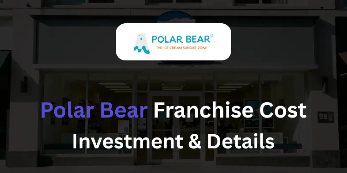 Polar Bear Franchise Cost Investment & Details