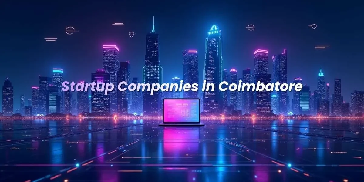 startup companies in coimbatore​